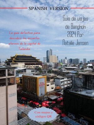cover image of Guía de viajes de Bangkok 2024 Por Natalie Jensen Spanish Version